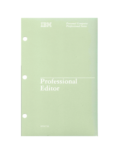IBM 6936795 Professional Editor Dec82  IBM pc apps 6936795_Professional_Editor_Dec82.pdf
