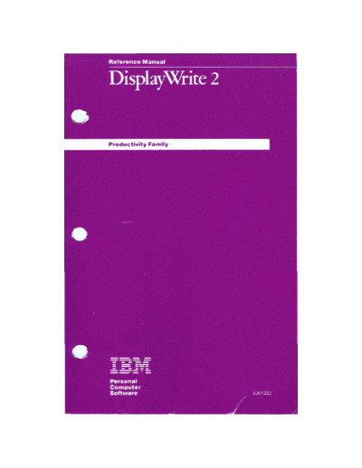 IBM 6361282 DisplayWrite 2 Feb84  IBM pc apps 6361282_DisplayWrite_2_Feb84.pdf
