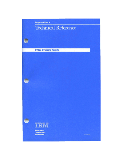 IBM 74X9315 DisplayWrite 4 Technical Reference Aug86  IBM pc apps 74X9315_DisplayWrite_4_Technical_Reference_Aug86.pdf