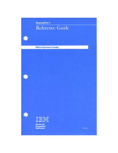 IBM 74X9317 DisplayWrite 4 Reference Aug86  IBM pc apps 74X9317_DisplayWrite_4_Reference_Aug86.pdf