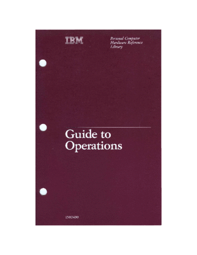 IBM 1502490 PC AT Guide to Operations Mar84  IBM pc at 1502490_PC_AT_Guide_to_Operations_Mar84.pdf