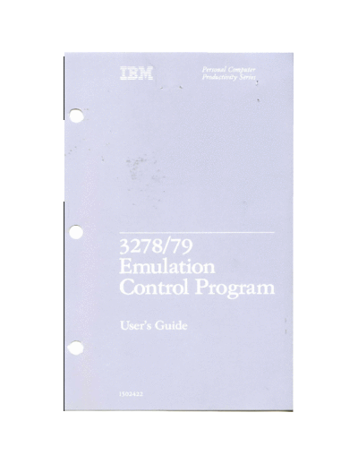 IBM 1502422 PC 3278 79 Emulation Control Program Jan84  IBM pc cards 1502422_PC_3278_79_Emulation_Control_Program_Jan84.pdf