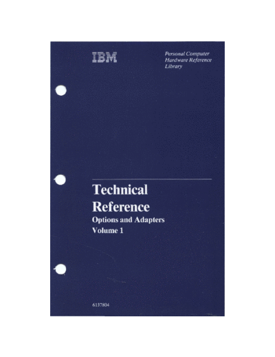 IBM Technical Reference Options and Adapters Volume 1 Apr84  IBM pc cards Technical_Reference_Options_and_Adapters_Volume_1_Apr84.pdf
