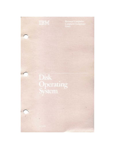 IBM 6172220 DOS 1.0 Jan82  IBM pc dos 6172220_DOS_1.0_Jan82.pdf