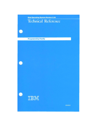 IBM 80X0945 DOS 3.30 Technical Reference Apr87  IBM pc dos 80X0945_DOS_3.30_Technical_Reference_Apr87.pdf