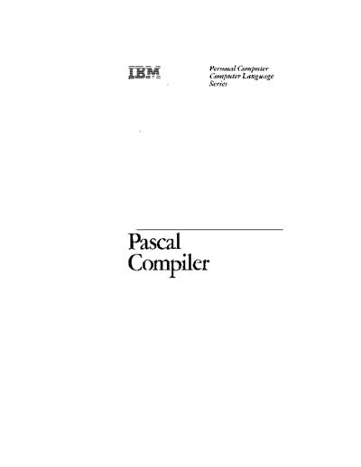 IBM IBM Pascal Compiler Aug81  IBM pc languages IBM_Pascal_Compiler_Aug81.pdf