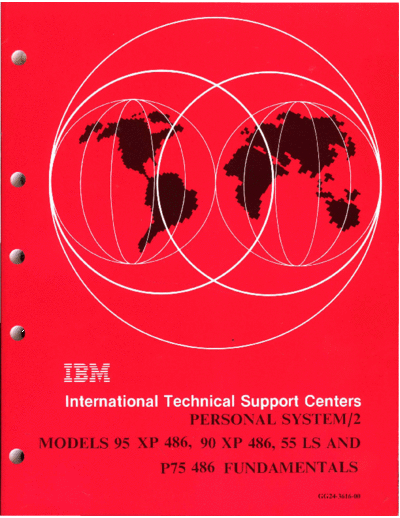 IBM GG24-3616-0 PS2 Models 95XP486 90XP486 Fundamentals Oct90  IBM pc ps2 GG24-3616-0_PS2_Models_95XP486_90XP486_Fundamentals_Oct90.pdf