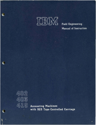 IBM 225-5673-4 402 403 419 Accounting Machine CE Apr66  IBM punchedCard AccountingMachine 225-5673-4_402_403_419_Accounting_Machine_CE_Apr66.pdf