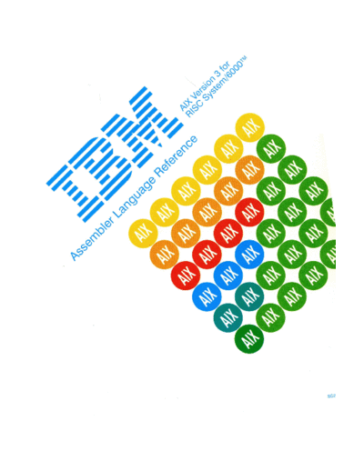 IBM SC23-2197-0 Assembler Language Reference Mar90  IBM rs6000 aix_3.0 SC23-2197-0_Assembler_Language_Reference_Mar90.pdf