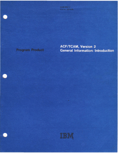 IBM GC30-3057-2 ACF TCAM Version 2 General Information Introduction May79  IBM sna acf GC30-3057-2_ACF_TCAM_Version_2_General_Information_Introduction_May79.pdf