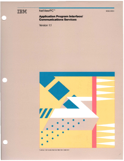 IBM SC30-3313-1 Netview PC Application Programming Interface Communications Services V1.1 Oct87  IBM sna netview SC30-3313-1_Netview_PC_Application_Programming_Interface_Communications_Services_V1.1_Oct87.pdf