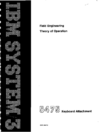IBM SY31-0247-0 Field Engineering 5475 Keyboard Theory of Operation  IBM system3 fe SY31-0247-0_Field_Engineering_5475_Keyboard_Theory_of_Operation.pdf