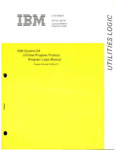 IBM LY21-0563-0 Utilities Program Product Logic Manual Dec77  IBM system34 plm LY21-0563-0_Utilities_Program_Product_Logic_Manual_Dec77.pdf