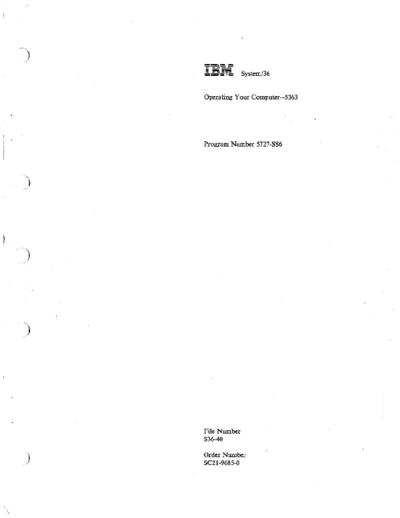 IBM SC21-9685-0 IBM System 36 - Operating Your Computer - 5363 Sep87  IBM system36 5363 SC21-9685-0_IBM_System_36_-_Operating_Your_Computer_-_5363_Sep87.pdf