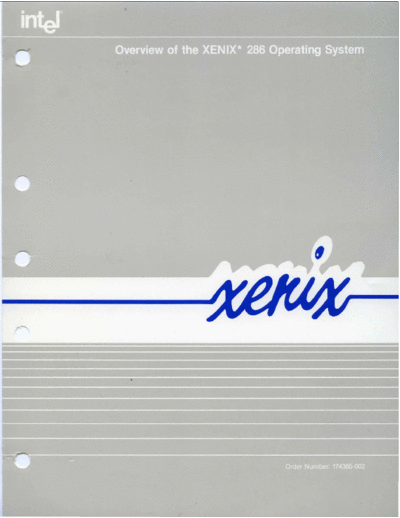 Intel 174385-002 Overview of the XENIX Operating System Jan86  Intel system3xx xenix-286 174385-002_Overview_of_the_XENIX_Operating_System_Jan86.pdf