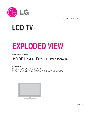 LG lg 47le8500 exploded-view  LG LCD 47LE8500-UA Chassis LA02E lg_47le8500_exploded-view.pdf