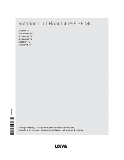 Loewe 35485000 Rotation Unit Floor I 40-55 SP MU 121106 net  Loewe Assembly_Instructions 71782B00_Rotation_Unit_Floor I 40-55 SP MU 35485000_Rotation_Unit_Floor_I 40-55_SP_MU_121106_net.pdf