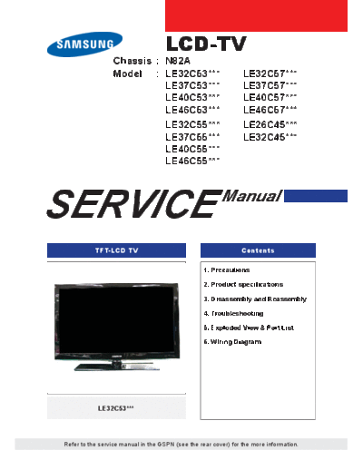 Samsung chassis n82a le32c53 le37c53 le40c53 le46c53 le32c55 le37c55 le40c55 le46c55 le32c57 le37c57 le40c57  Samsung LCD TV LE40C550J1W chassis N82A samsung_chassis_n82a_le32c53_le37c53_le40c53_le46c53_le32c55_le37c55_le40c55_le46c55_le32c57_le37c57_le40c57_le40c57_le46c57_le26c45_le32c45_sm.pdf