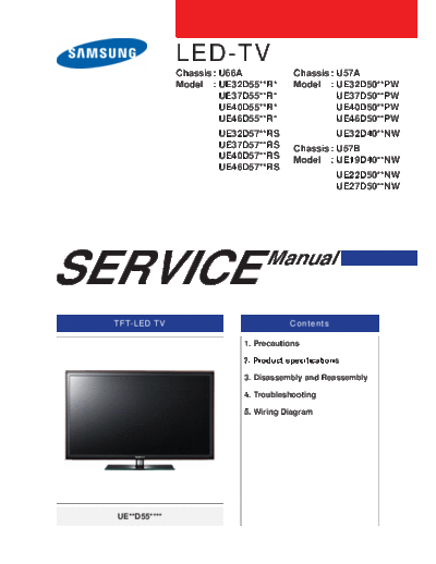 Samsung chassis u66a ue32d55 ue37d55 ue40d55 ue46d55 ue32d57 rs ue37d57 ue40d57 ue46d57 chassis u57a ue32d50  Samsung LED TV UE22D50..NW chassis U57B samsung_chassis_u66a_ue32d55_ue37d55_ue40d55_ue46d55_ue32d57_rs_ue37d57_ue40d57_ue46d57_chassis_u57a_ue32d50_ue37d50_ue40d50_ue46d50_chassis_u57b.pdf