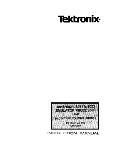 Tektronix 070-3671-00 8500 8048 Emulator Processor Nov81  Tektronix 85xx 8540 070-3671-00_8500_8048_Emulator_Processor_Nov81.pdf