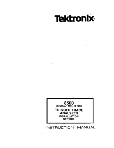 Tektronix 070-3761-00 8500 MDL Series Trigger Trace Svc Jan83  Tektronix 85xx 8540 070-3761-00_8500_MDL_Series_Trigger_Trace_Svc_Jan83.pdf