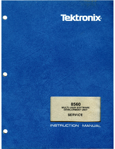 Tektronix 061-2581-00 8560 MSDU Service Manual Dec81  Tektronix 85xx 856x 061-2581-00_8560_MSDU_Service_Manual_Dec81.pdf