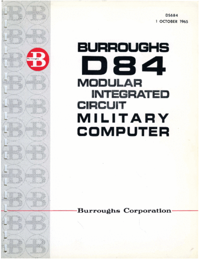burroughs DS684 Burroughs D84 Modular Integrated Circuit Military Computer Oct65  burroughs military D84M DS684_Burroughs_D84_Modular_Integrated_Circuit_Military_Computer_Oct65.pdf