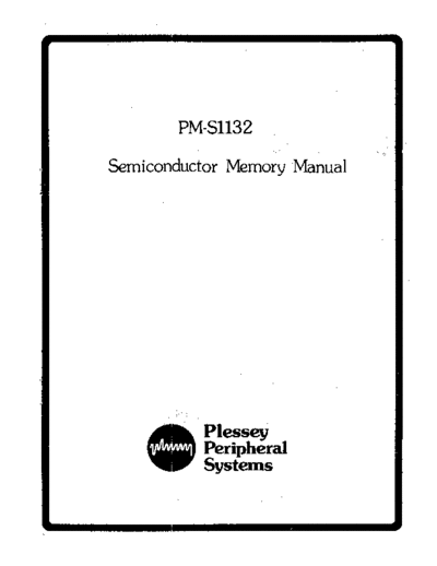 plessey PM-S1132 Semiconductor Memory Apr78  plessey peripheral unibus PM-S1132_Semiconductor_Memory_Apr78.pdf
