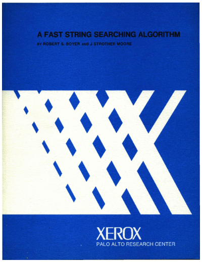 xerox CSL-76-1 A Fast String Searching Algorithm  xerox parc techReports CSL-76-1_A_Fast_String_Searching_Algorithm.pdf