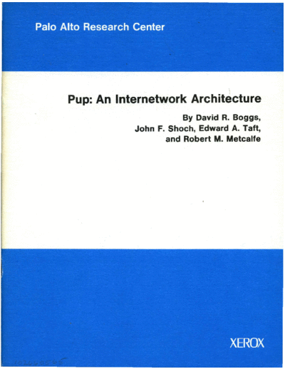 xerox CSL-79-10 Pup An Internetwork Architecture Jul79  xerox parc techReports CSL-79-10_Pup_An_Internetwork_Architecture_Jul79.pdf