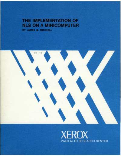 xerox CSL-73-3 The Implementation of NLS on a Minicomputer  xerox parc techReports CSL-73-3_The_Implementation_of_NLS_on_a_Minicomputer.pdf