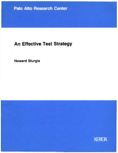 xerox CSL-85-8 An Effective Test Strategy  xerox parc techReports CSL-85-8_An_Effective_Test_Strategy.pdf