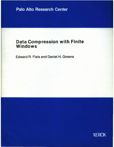 xerox CSL-89-3 Data Compression with Finite Windows  xerox parc techReports CSL-89-3_Data_Compression_with_Finite_Windows.pdf