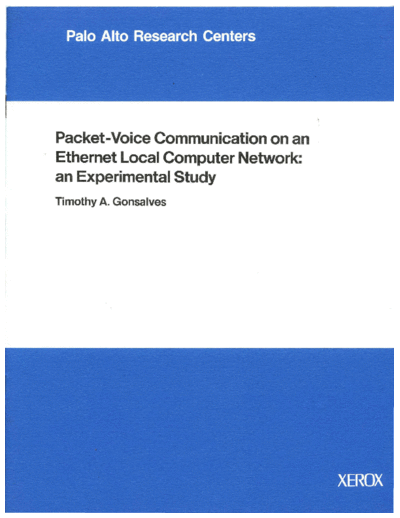 xerox CSL-82-5 Packet-Voice Communication on an Ethernet Local Comptuer Network  xerox parc techReports CSL-82-5_Packet-Voice_Communication_on_an_Ethernet_Local_Comptuer_Network.pdf