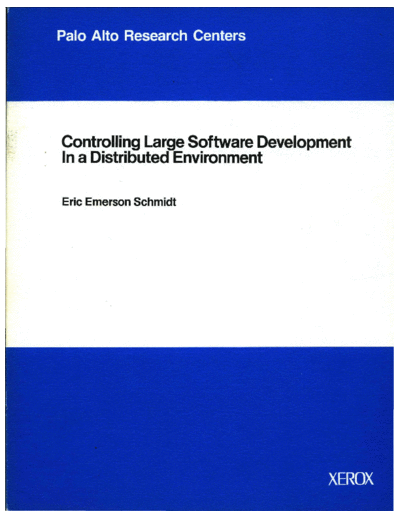 xerox CSL-82-7 Controlling Large Software Development In a Distributed Environment  xerox parc techReports CSL-82-7_Controlling_Large_Software_Development_In_a_Distributed_Environment.pdf