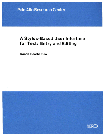 xerox CSL-91-10_A_Stylus-Based_User_Interface_for_Text_Entry_and_Editing  xerox parc techReports CSL-91-10_A_Stylus-Based_User_Interface_for_Text_Entry_and_Editing.pdf