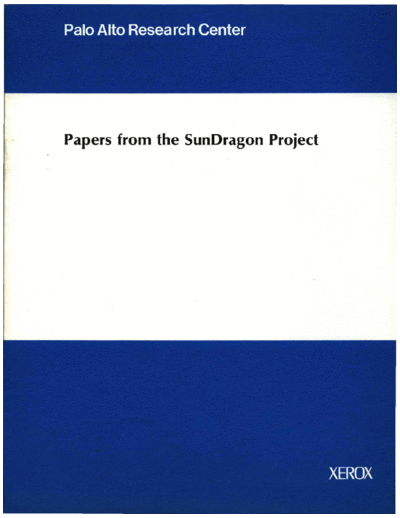 xerox CSL-93-17 Papers from the SunDragon Project  xerox parc techReports CSL-93-17_Papers_from_the_SunDragon_Project.pdf