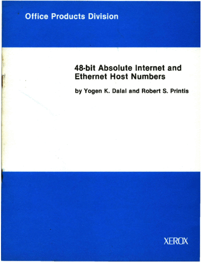 xerox OPD-T8101 48-Bit Absolute Internet and Ethernet Host Numbers  xerox parc techReports OPD-T8101_48-Bit_Absolute_Internet_and_Ethernet_Host_Numbers.pdf