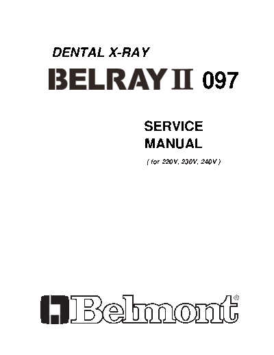 BELMONT Belray II Dental X-Ray - Service manual  . Rare and Ancient Equipment BELMONT Belray II Dental X Ray Belmont Belray II Dental X-Ray - Service manual.pdf