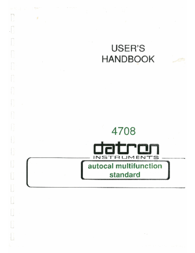 Datron 4708 Autocal multifunction standard  calibrator Operator Manual c20140110 [150] 001  . Rare and Ancient Equipment Datron 4708 Datron_4708_Autocal_multifunction_standard__calibrator_Operator_Manual c20140110 [150]_001.pdf