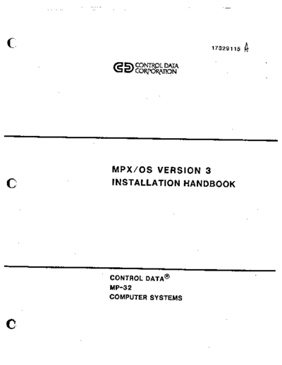 cdc 17329115A MPX OS 3 Installation Hbk Mar83  . Rare and Ancient Equipment cdc mp-32 17329115A_MPX_OS_3_Installation_Hbk_Mar83.pdf