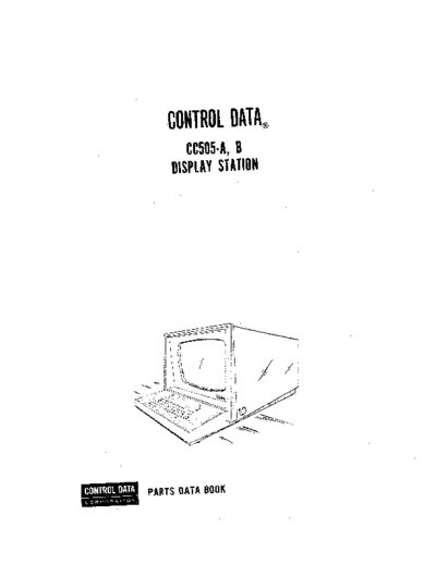 cdc 82128800-B03 CC505 Display Station Parts Mar72  . Rare and Ancient Equipment cdc terminal 82128800-B03_CC505_Display_Station_Parts_Mar72.pdf