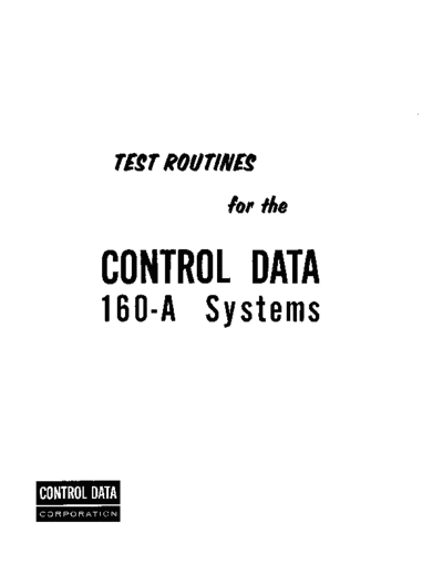 cdc 60020800B 160-A Test Routines Oct63  . Rare and Ancient Equipment cdc 160 60020800B_160-A_Test_Routines_Oct63.pdf