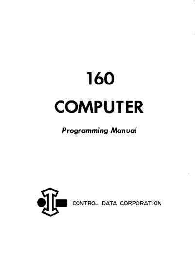 cdc 023a 160 Computer Programming Manual 1960  . Rare and Ancient Equipment cdc 160 023a_160_Computer_Programming_Manual_1960.pdf