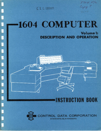 cdc 031a 1604 Computer Vol 1 Description and Operation Dec60  . Rare and Ancient Equipment cdc 1604 031a_1604_Computer_Vol_1_Description_and_Operation_Dec60.pdf
