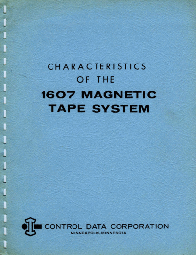 cdc 041a Characteristics of the 1607 Magnetic Tape System  . Rare and Ancient Equipment cdc 1604 041a_Characteristics_of_the_1607_Magnetic_Tape_System.pdf