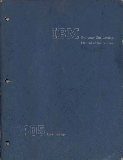 IBM 227-5542-0 CE Instruction 1405 Disk Storage  IBM 1410 CE_Instruction_Reference_Maintenance 1405_Disk 227-5542-0_CE_Instruction_1405_Disk_Storage.pdf