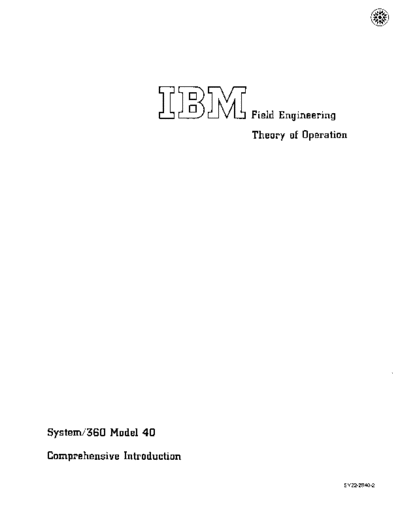 IBM SY22-2840-2 Model 40 Comprehensive Introduction Apr70  IBM 360 fe 2040 SY22-2840-2_Model_40_Comprehensive_Introduction_Apr70.pdf