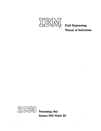 IBM 225-3360-0 2030 Processing Unit FEMI Aug65  IBM 360 fe 2030 225-3360-0_2030_Processing_Unit_FEMI_Aug65.pdf