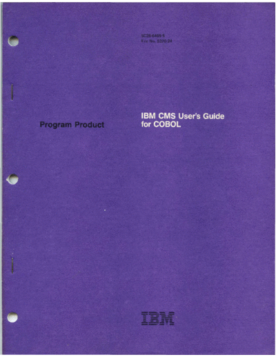 IBM SC28-6469-5 IBM CMS Users Guide for COBOL Aug83  IBM 370 CMS cobol SC28-6469-5_IBM_CMS_Users_Guide_for_COBOL_Aug83.pdf